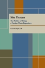 Site Unseen : The Politics of Siting a Nuclear Waste Repository - Book