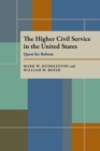 Higher Civil Service in the United States, The : Quest for Reform - Book