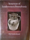 Stoneware in Southwestern Pennsylvania - Book