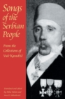 Songs of the Serbian People : From the Collections of Vuk Karadzic - Book