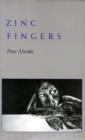 Zinc Fingers : Poems A to Z - Book