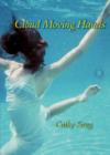 Cloud Moving Hands - Book