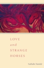Love and Strange Horses - Book