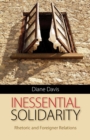 Inessential Solidarity : Rhetoric and Foreigner Relations - Book