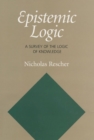 Epistemic Logic : A Survey of the Logic of Knowledge - Book