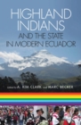 Highland Indians and the State in Modern Ecuador - Book