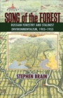 Song of the Forest : Russian Forestry and Stalinist Environmentalism, 1905-1953 - Book