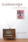 Iconoscope : New and Selected Poems - Book