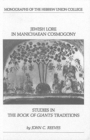 Jewish Lore in Manichaean Cosmogony : Studies in the Book of Giants Traditions - Book
