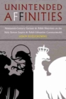 Unintended Affinities : Nineteenth-Century German and Polish Historians on the Holy Roman Empire and Polish-Lithuanian Commonwealth - Book