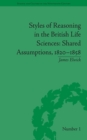 Styles of Reasoning in the British Life Sciences : Shared Assumptions, 1820-1858 - Book