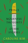 The Prince of Mournful Thoughts and Other Stories - Book
