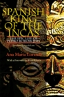 Spanish King Of The Incas : The Epic Life Of Pedro Bohorques - eBook