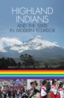 Highland Indians and the State in Modern Ecuador - eBook