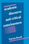 Academic Discourse and Critical Consciousness - Bizzell Patricia Bizzell