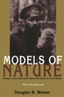 Models Of Nature : Ecology, Conservation, and Cultural Revolution in Soviet Russia - eBook