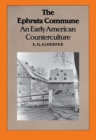 The Ephrata Commune : An Early American Counterculture - eBook