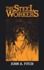 The Steel Workers - Fitch John Fitch