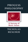 Process Philosophy : A Survey of Basic Issues - eBook
