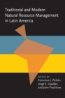 Traditional and Modern Natural Resource Management in Latin America : Management In Latin America - eBook