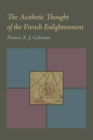 The Aesthetic Thought of the French Enlightenment - eBook