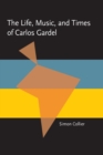 The Life, Music, and Times of Carlos Gardel - eBook