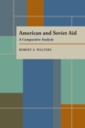 American and Soviet Aid : A Comparative Analysis - Book
