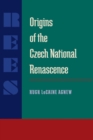 Origins of the Czech National Renascence - eBook
