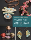 Polymer Clay Master Class - Book