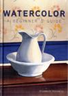 Watercolor A Beginner's Guide - Book