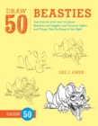 Draw 50 Beasties - Book