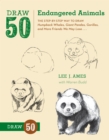 Draw 50 Endangered Animals : The Step-by-step Way to Draw Humpback Whales, Giant Pandas, Gorillas, and More Friends We May Lose... - Book