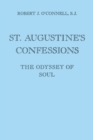 St. Augustine's Confessions : The Odyssey of Soul - Book