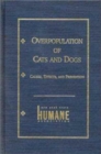 Overpopulation of Cats and Dogs : Causes, Effects and Preventions - Book