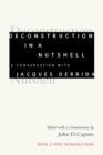 Deconstruction in a Nutshell : A Conversation with Jacques Derrida - Book
