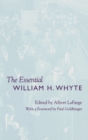 The Essential William H. Whyte - Book