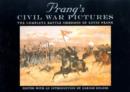 Prang's Civil War Pictures : The Complete Battle Chromos of Louis Prang - Book