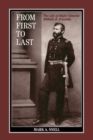 From First to Last : The Life of William B. Franklin - Book