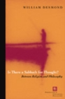 Is There a Sabbath for Thought? : Between Religion and Philosophy - Book