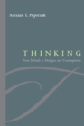 Thinking : From Solitude to Dialogue and Contemplation - Book