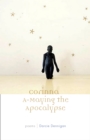 Corinna A-Maying the Apocalypse : Poems - Book