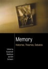 Memory : Histories, Theories, Debates - Book
