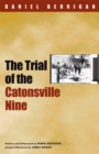 The Trial of the Catonsville Nine - eBook