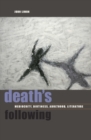 Death's Following : Mediocrity, Dirtiness, Adulthood, Literature - Book