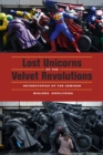 Lost Unicorns of the Velvet Revolutions : Heterotopias of the Seminar - Book