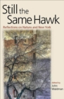 Still the Same Hawk : Reflections on Nature and New York - eBook