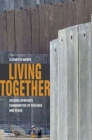 Living Together : Jacques Derrida's Communities of Violence and Peace - Book
