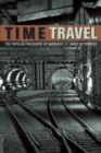 Time Travel : The Popular Philosophy of Narrative - Book