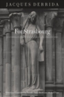 For Strasbourg : Conversations of Friendship and Philosophy - Book