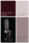 Europe and Empire : On the Political Forms of Globalization - Book